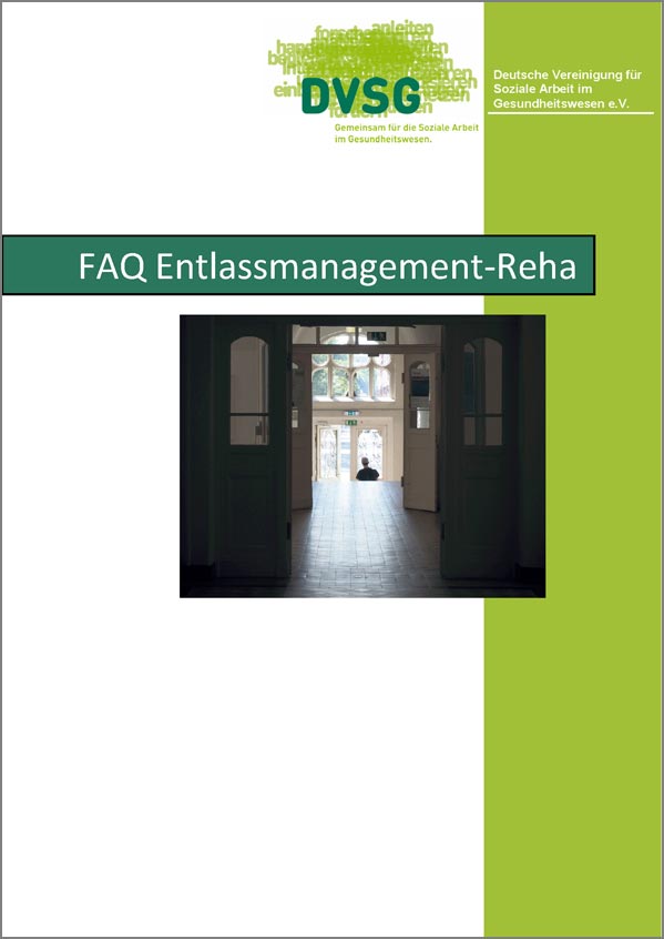 FAQ Entlassmanagement – Reha